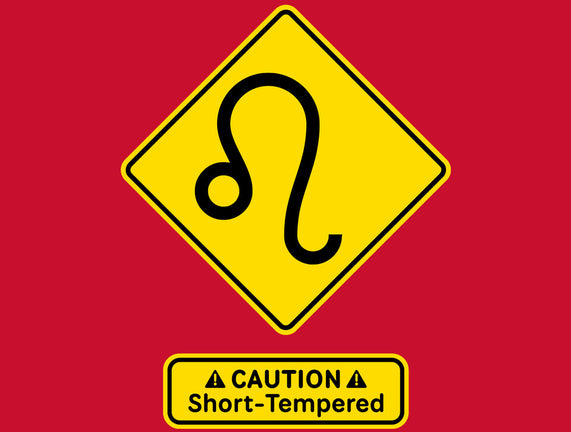 Caution Short-Tempered
