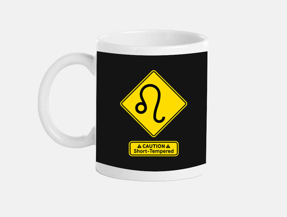 Caution Short-Tempered