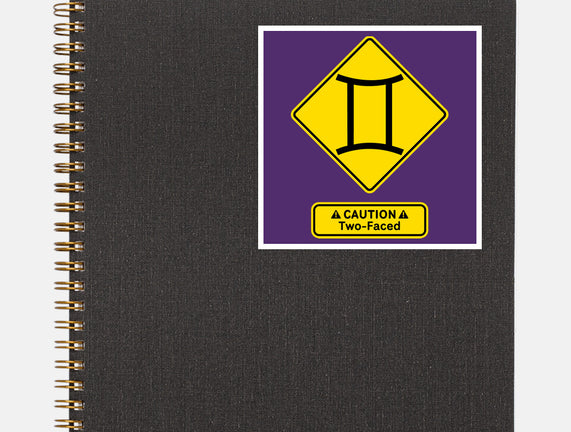 Caution Two-Faced