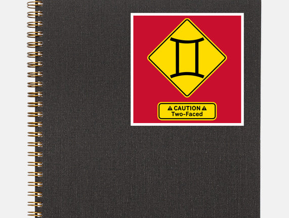 Caution Two-Faced