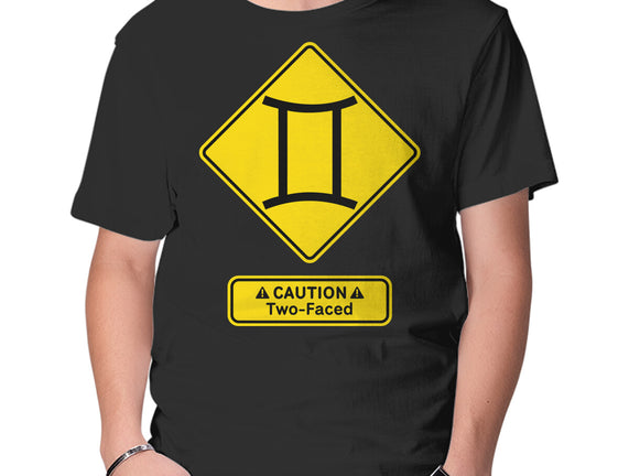 Caution Two-Faced