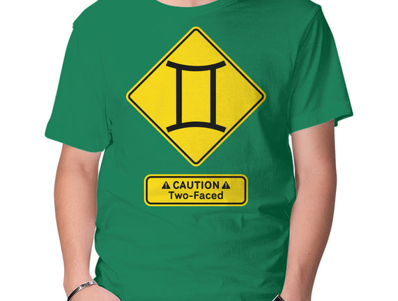 Caution Two-Faced