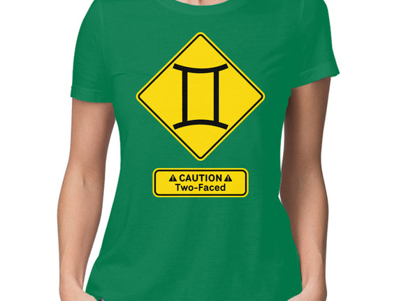 Caution Two-Faced