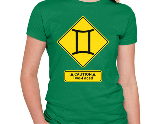 Caution Two-Faced