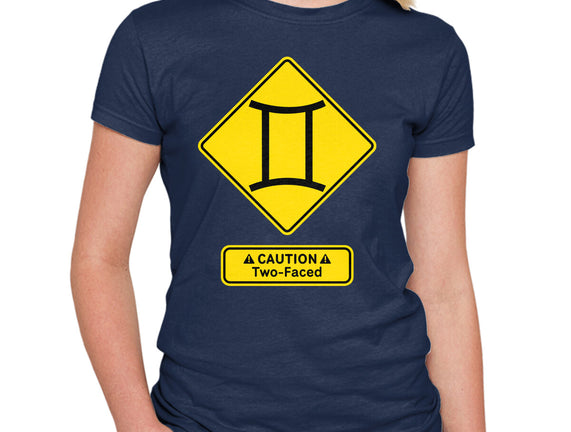 Caution Two-Faced
