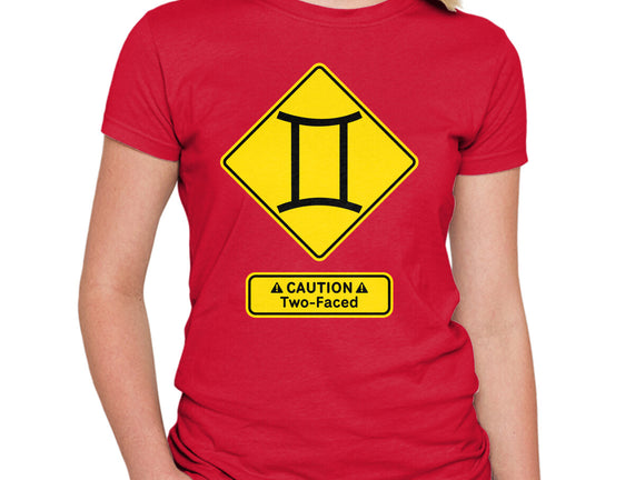 Caution Two-Faced