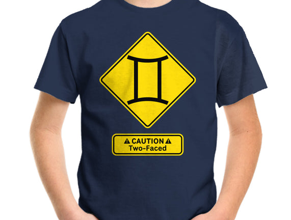 Caution Two-Faced