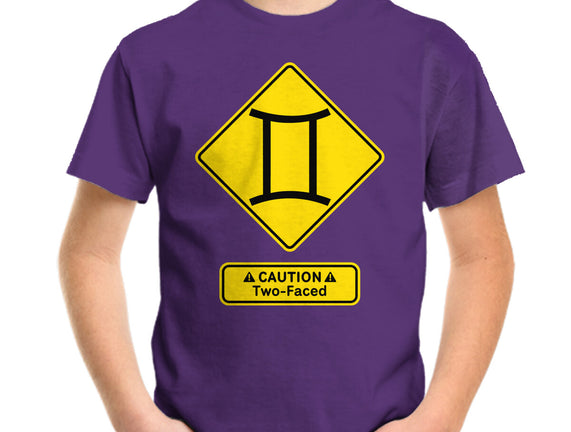 Caution Two-Faced