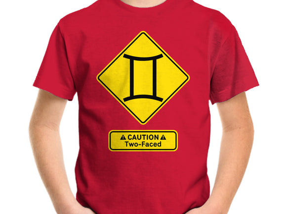 Caution Two-Faced