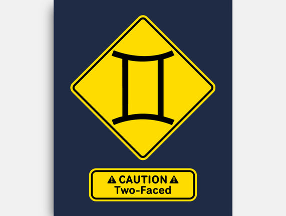Caution Two-Faced