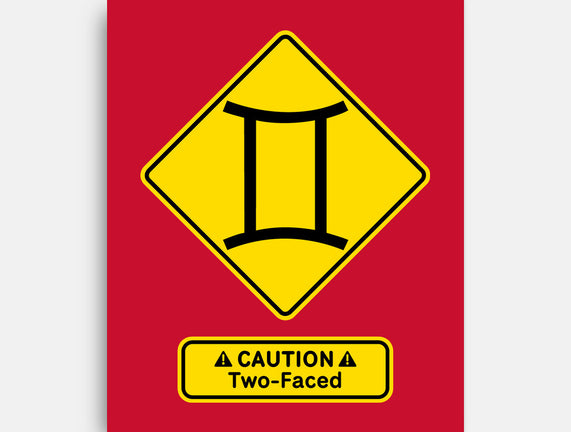 Caution Two-Faced