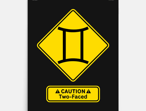 Caution Two-Faced