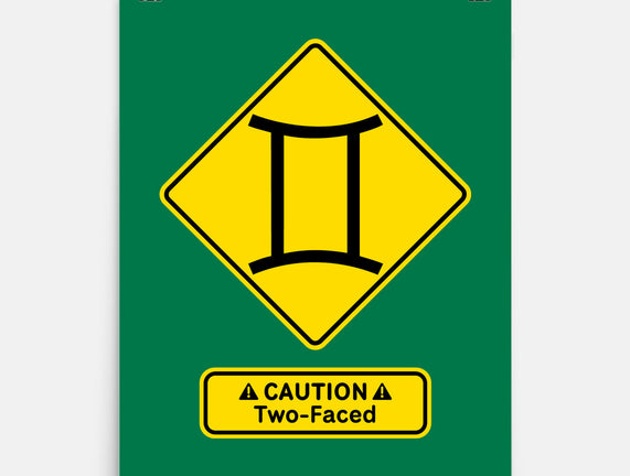 Caution Two-Faced
