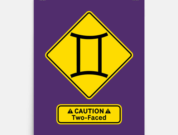 Caution Two-Faced