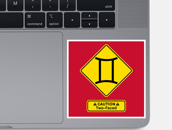 Caution Two-Faced