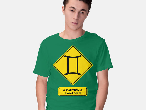 Caution Two-Faced