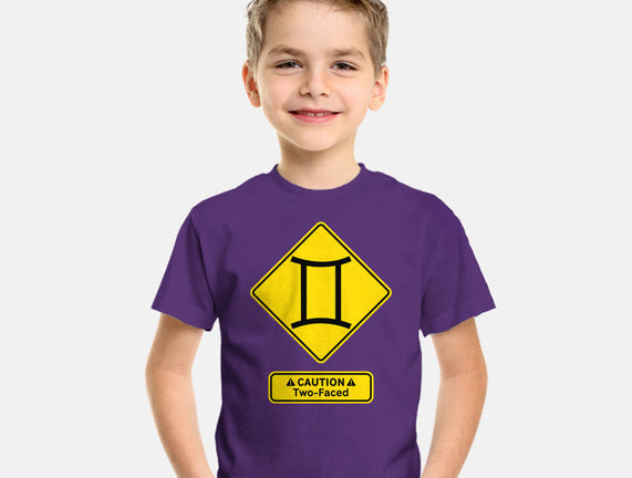 Caution Two-Faced