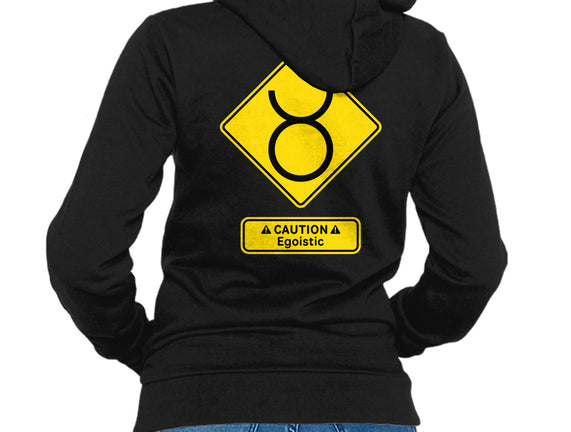 Caution Egoistic
