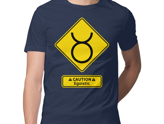 Caution Egoistic