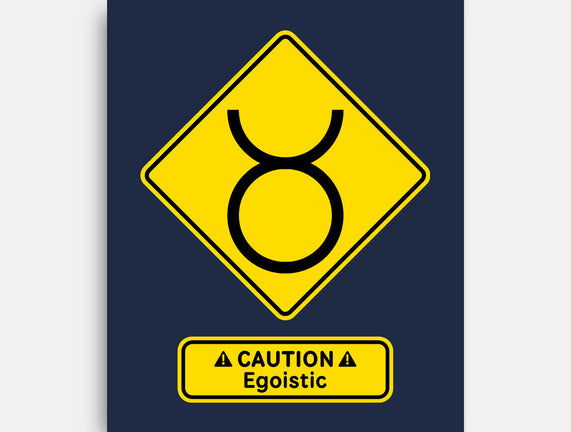 Caution Egoistic