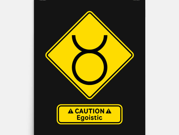 Caution Egoistic