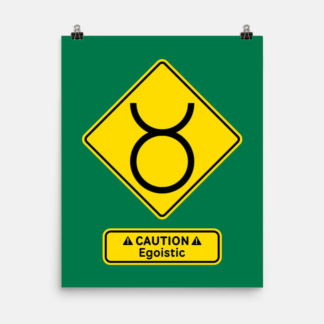 Caution Egoistic-None-Matte-Poster-imisko