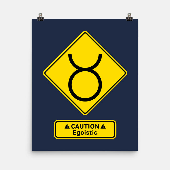 Caution Egoistic-None-Matte-Poster-imisko