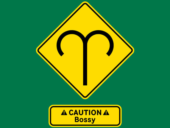 Caution Bossy