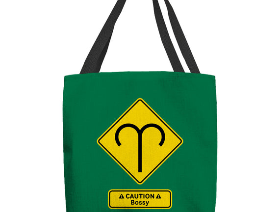 Caution Bossy