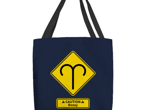 Caution Bossy