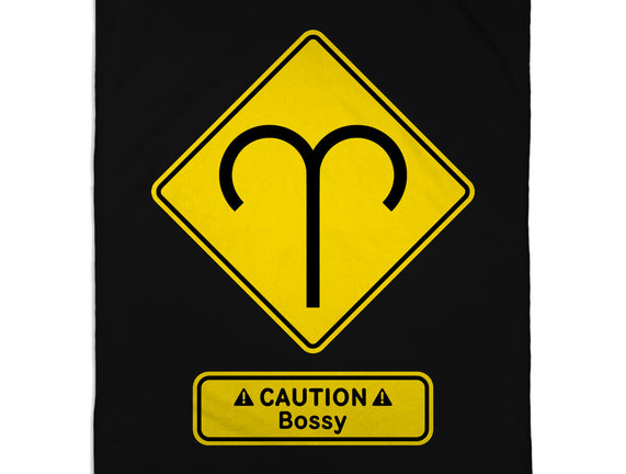 Caution Bossy
