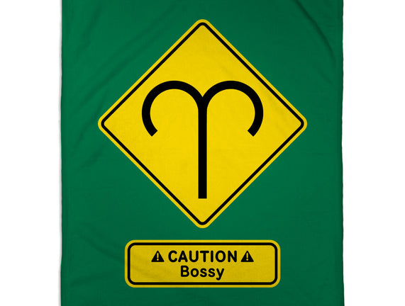 Caution Bossy