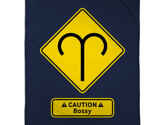 Caution Bossy