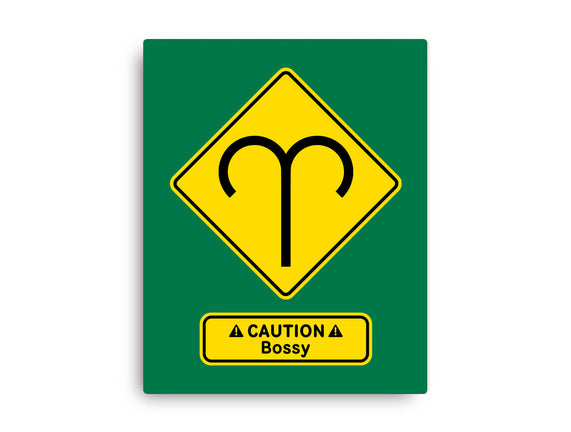 Caution Bossy