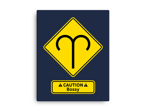 Caution Bossy