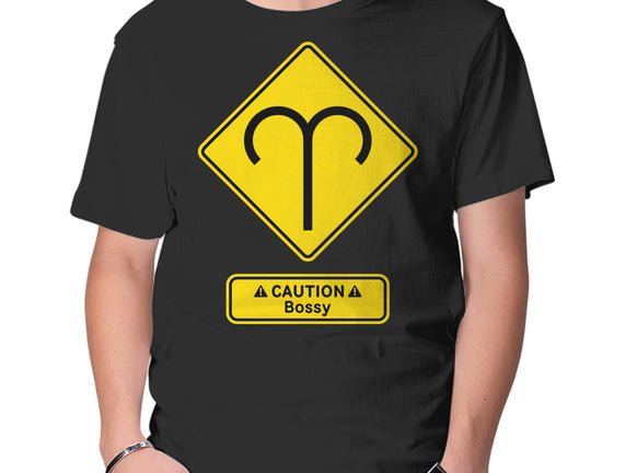 Caution Bossy