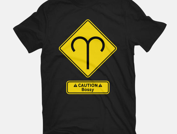 Caution Bossy