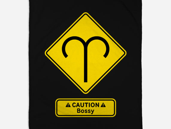 Caution Bossy