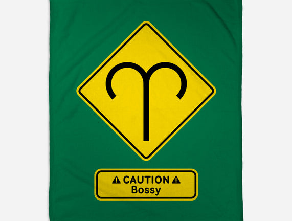 Caution Bossy