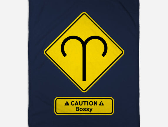 Caution Bossy