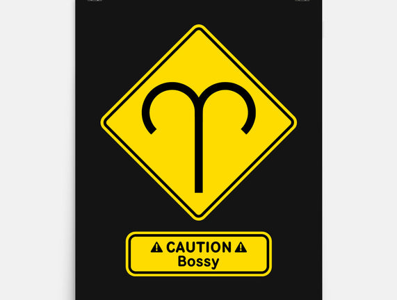 Caution Bossy