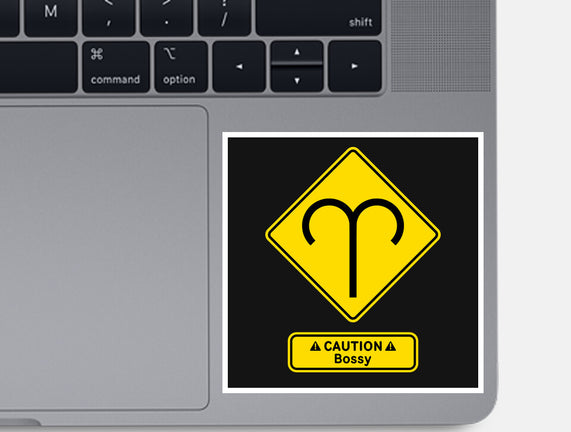 Caution Bossy
