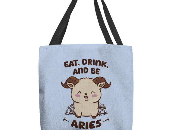 Eat Drink And Be Aries