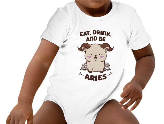 Eat Drink And Be Aries