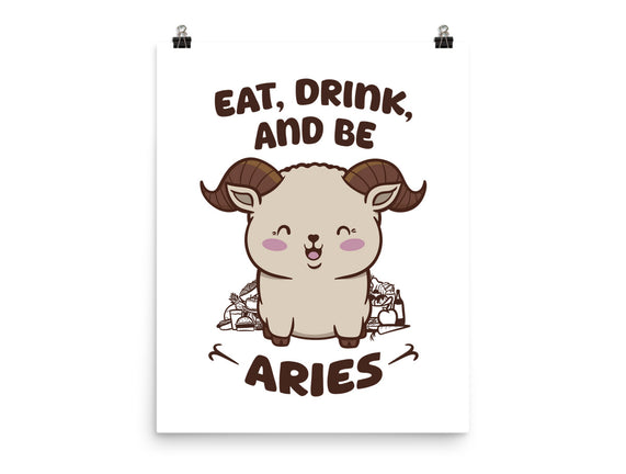 Eat Drink And Be Aries