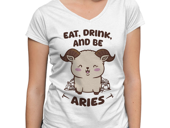 Eat Drink And Be Aries