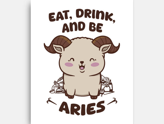 Eat Drink And Be Aries