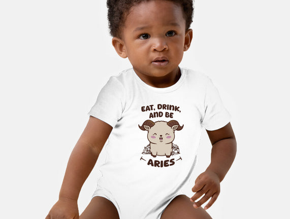 Eat Drink And Be Aries