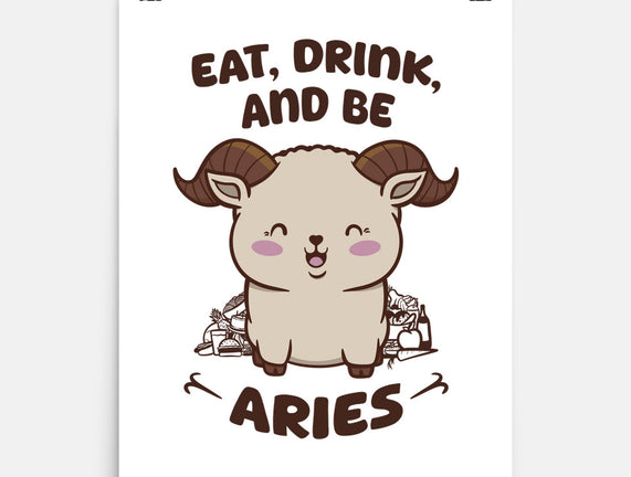 Eat Drink And Be Aries