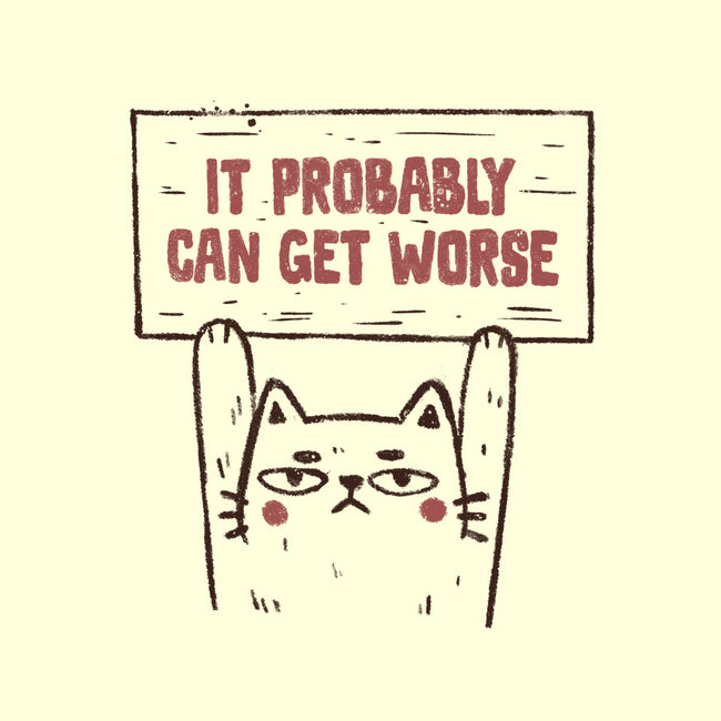 It Probably Can Get Worse-Mens-Basic-Tee-koalastudio
